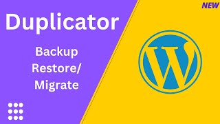 Duplicator Plugin Wordpress Tutorial  How to Backup and Migrate  Restore Wordpress Website [upl. by Froehlich]