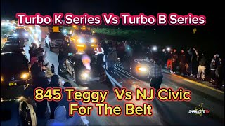 845 Teggy Vs Civic NJ For The Belt [upl. by Schlenger]