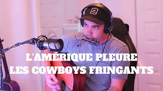 Les Cowboys Fringants  LAmérique Pleure  Francois Lachance [upl. by Harras]