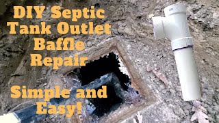 DIY Septic Tank Outlet Baffle Repair [upl. by Acinorehs221]