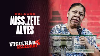 MISSIONÁRIA ZETE ALVES  Vigilhão Celebrai 2024 [upl. by Prudie]