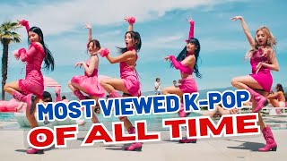 TOP 200 MOST VIEWED KPOP SONGS OF ALL TIME APRIL 2024 [upl. by Orabelle646]