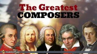 The Greatest Classical Composers [upl. by Charmain]