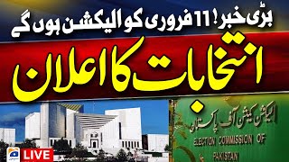 Live  Elections to be held on February 11 ECP informs Supreme Court  Geo News [upl. by Romanas128]