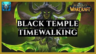 TW Black Temple raid  no commentary [upl. by Anuaf]