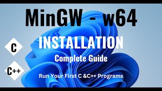 How to install MingGW w64 on Windows 11 64bit [upl. by Ollehcram445]