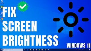 How to Fix Windows 11 Screen Brightness Control Not Working [upl. by Gilligan462]