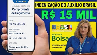 OS BENEFICIARIOS DO BOLSA FAMÍLIA APROVADOS PARA RECEBER R 15 MIL [upl. by Terchie]