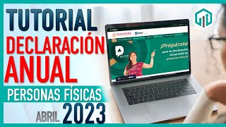 ✔️ DECLARACIÓN ANUAL 2023 PERSONAS FÍSICAS SAT  TUTORIAL PARA OBTENER TU SALDO A FAVOR PASO A PASO [upl. by Beauchamp59]