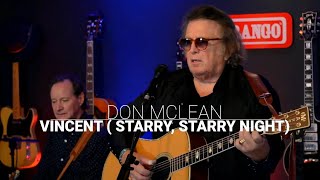 Don McLean  Vincent Starry Starry Night  Live at 615 Hideaway [upl. by Olrac878]