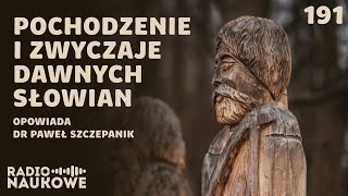 Dawni Słowianie  historia ludu który zdominował potężną część Europy  dr Paweł Szczepanik [upl. by Brockie544]