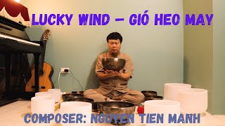 Lucky wind – Gió heo may [upl. by Neivad]