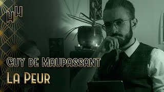 📚 Guy de Maupassant – La Peur 1882 [upl. by Ayotel982]