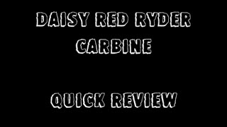 Quick Review  Daisy Red Ryder Carbine 650 shot BB Gun [upl. by Beitz]