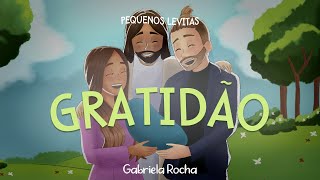 Gabriela Rocha  Gratidão Lyric Vídeo [upl. by Onileba667]