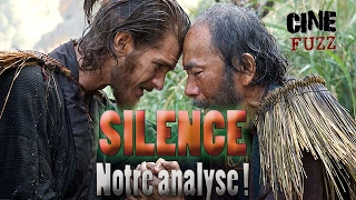 SILENCE de Martin Scorsese  Notre Analyse [upl. by Aisatana]