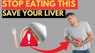 The 10 Worst Foods for Your Liver And What to Eat Instead [upl. by Winnie624]