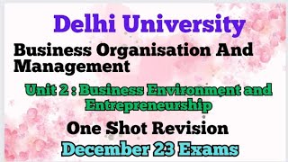 Unit 2  Business Organisation and Management l One Shot Revision l Semester 1 l Delhi University l [upl. by Arlana]