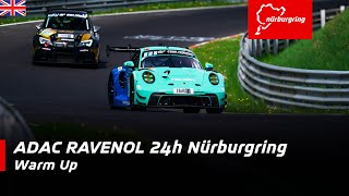 ADAC RAVENOL 24h Nürburgring  Warm Up  English [upl. by Merrel]