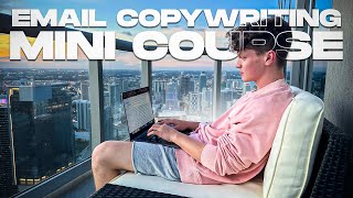 Email Copywriting Mini Course For Beginners [upl. by Linc]