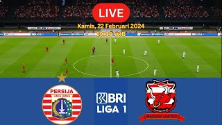 🔴 LIVE PERSIJA JAKARTA VS MADURA UNITED  BRI LIGA 1 PEKAN KE25 GAMEPLAY PC [upl. by Heriberto]