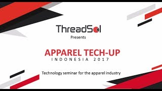 Apparel TechUp Indonesia 2017 [upl. by Grace459]