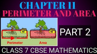 CHAPTER 11 PERIMETER AND AREA CLASS 7  CBSE MATHEMATICS  PART 2 EXERCISE 111 [upl. by Bernice]