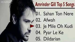 Amrinder Gill Top 5 songs [upl. by Nomead]