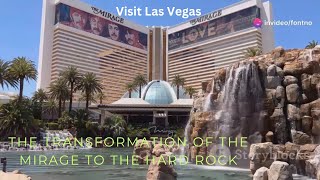 The Transformation of the Mirage Casino into Hard Rock CasinoA New Era in Las Vegas miragevegas [upl. by Ednutabab]