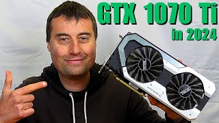 GTX 1070 Ti in 2024  Can this 8 Year old GPU still hold up [upl. by Rramo]