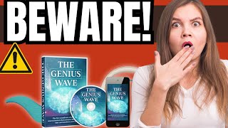 THE GENIUS WAVE  🔴BEWARE🔴  The Genius Wave Reviews  The Genius Wave Program 2024 [upl. by Acnoib630]