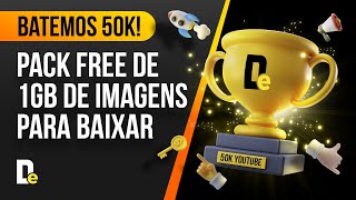 🏆 Comemoração de 50k no YouTube  Pack de imagens gratuito para download [upl. by Komarek134]