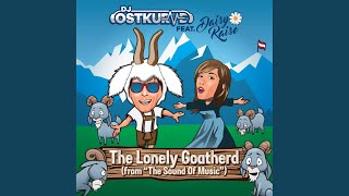 The Lonely Goatherd From quotThe Sound of Musicquot Extended Mix [upl. by Leorsiy51]