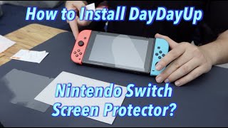 How to Install DayDayUp Nintendo Switch Screen Protector [upl. by Leodora]