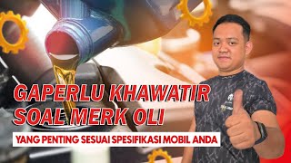 Mardiono Home Service Gaperlu Khawatir Soal Merk Oli yang Penting Sesuai Spesifikasi Mobil [upl. by Nytsuj]