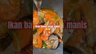 Ikan Buntal Asam Manis eh Bawal deh 🤤😂🤤 food cooking recipe ikanbawal ikanbawalasammanis [upl. by Oliviero]