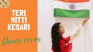 Teri Mitti Female Version  Dance Cover  Kesari  Independence Day Special  Akansha Bhargava [upl. by Grayson]