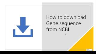 How to download gene sequence from NCBI  Tutorial [upl. by Latona641]