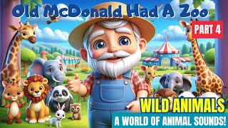 Old Macdonald had a Zoo Part 4  Kids Song  Nursery Rhyme [upl. by Atteuqaj244]