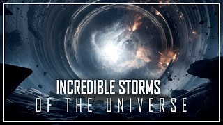 JOURNEY inside the MOST VIOLENT INTERSTELLAR STORMS of the UNIVERSE   SPACE DOCUMENTARY 2024 [upl. by Eatnoed]