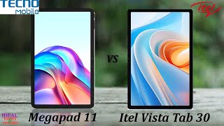 TECNO MegaPad 11 4G vs Itel Vista Tab 30 Which is Better for You [upl. by Eeraj]