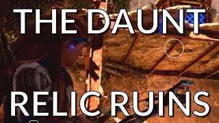 The Daunt Relic Ruins Walkthrough Tutorial  Horizon Forbidden West [upl. by Gnod]