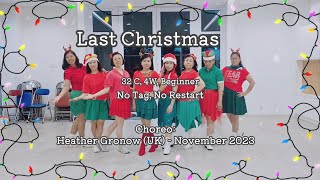 Last Christmas Line Dance  Choreo Heather Gronow UK  November2023  Beginner  No tag No Restart [upl. by Asilat]