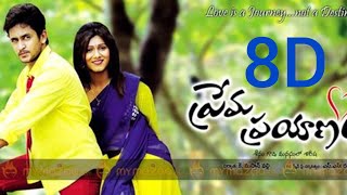 Shirisha 8D Audio Song  Prema Prayanam Telugu Movie Audio Songs [upl. by Ecydnarb450]