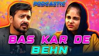 Bas Kar De Behn  ft MoonvlogsOfficial  Podcastic 32  Umar Saleem [upl. by Acinonrev]