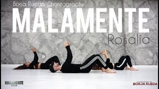 ROSALÍA  Malamente I Borja Rueda Choreography [upl. by Theron623]