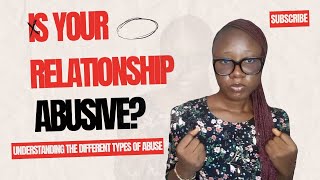 IS YOUR RELATIONSHIP ABUSIVE  UNDERSTANDING THE DIFFERENT TYPES OF ABUSE  toxicrelationships [upl. by Eirak]