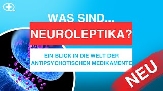 Neuroleptika Wie wirken sie und welche Nebenwirkungen sind möglich [upl. by Patton591]