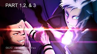 GOJO vs SUKUNA  JJK Fan Animation  Part 1 2 amp 3 of the Full Fight [upl. by Mcleod720]