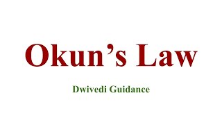 Okuns Law okuns law in macroeconomics okuns law formula okun law in economics dwivedi guidance [upl. by Harms]